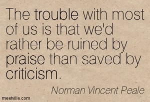 Quotation-Norman-Vincent-Peale-criticism-trouble-honesty-praise-Meetville-Quotes-51289